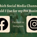 Which social media channel for pet care business